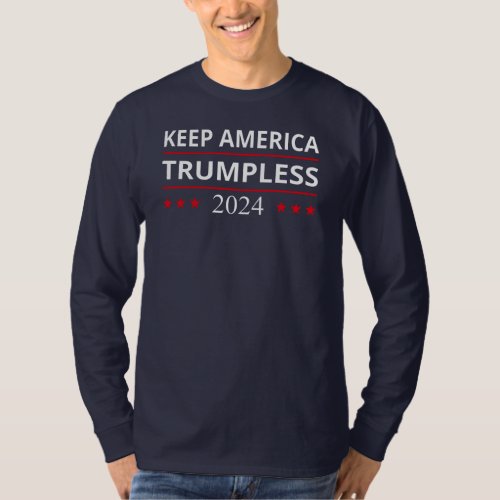 Keep America Trumpless VII T_Shirt