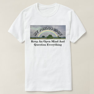 Keep An Open Mind And Question Everything T-Shirt