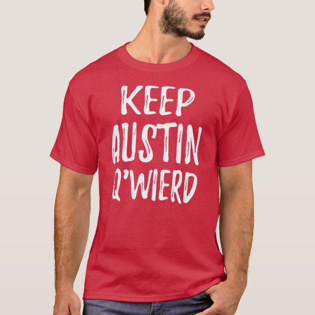 "Keep Austin Q'Weird" T-Shirt (Front)