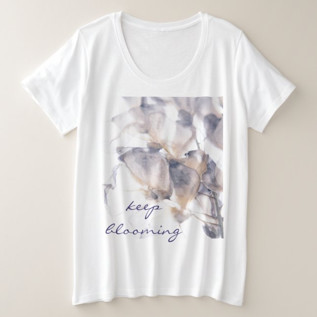 Keep Blooming  Plus Size T-Shirt (Design Front)