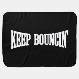 Keep Bouncin' Baby Blanket