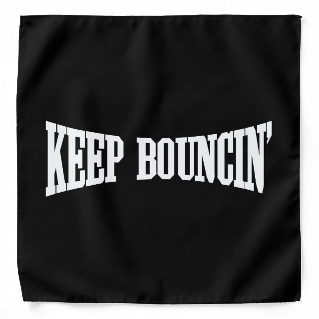 Keep Bouncin' Bandana (Front)
