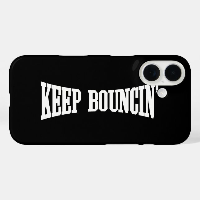 Keep Bouncin' Case-Mate iPhone Case (Back (Horizontal))
