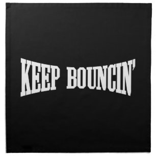 Keep Bouncin' Cloth Napkin