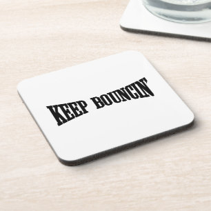 Keep Bouncin' Coaster