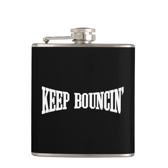 Keep Bouncin' Flask (Front)