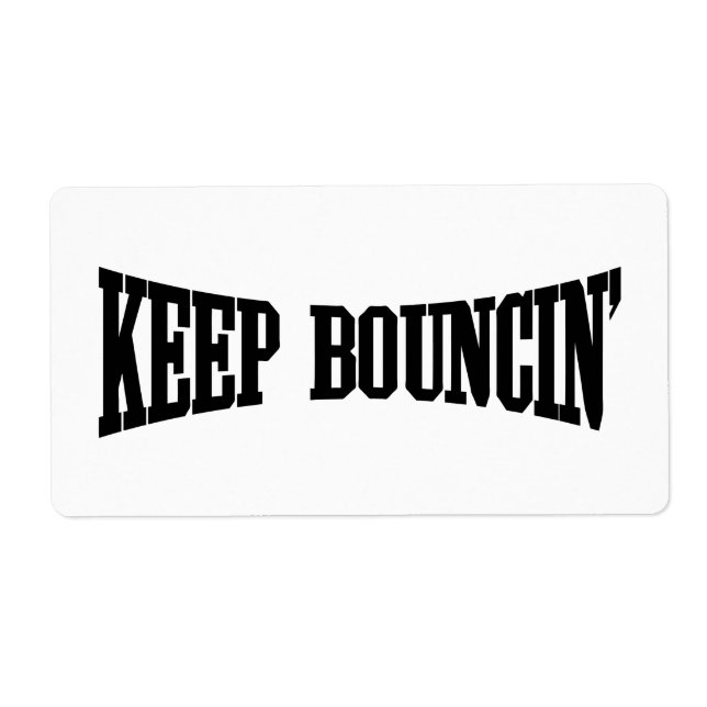 Keep Bouncin' Label (Front)