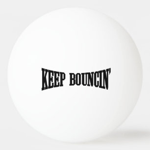 Keep Bouncin' Ping Pong Ball