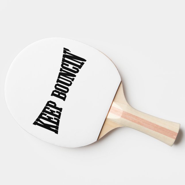 Keep Bouncin' Ping-Pong Paddle (Side)