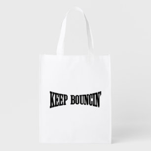 Keep Bouncin' Reusable Grocery Bag