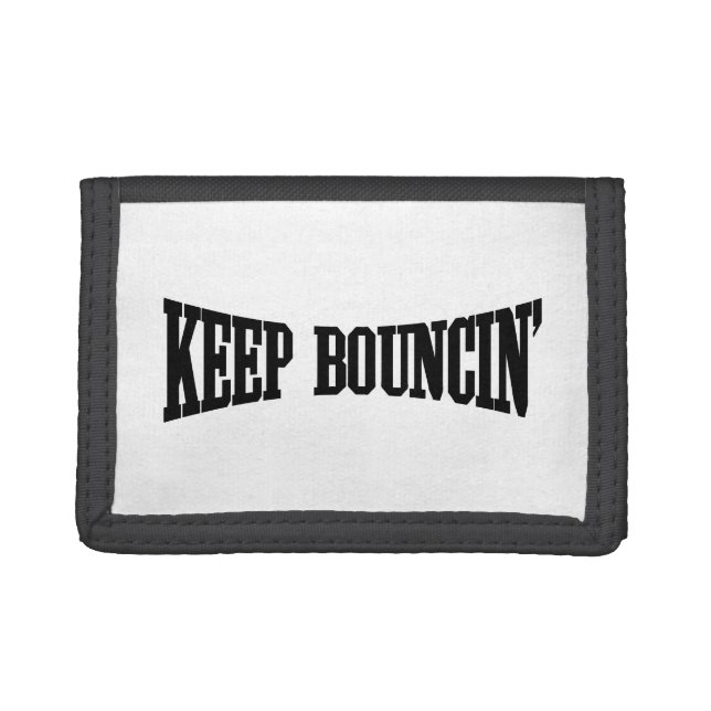 Keep Bouncin' Tri-fold Wallet (Front)