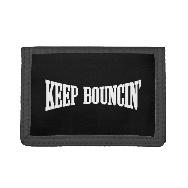 Keep Bouncin' Trifold Wallet (Front)