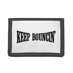 Keep Bouncin' Trifold Wallet