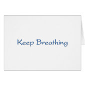 Keep Breathing (Front Horizontal)