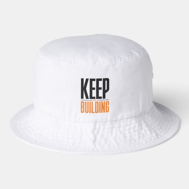 KEEP BUILDING BUCKET HAT (Front)