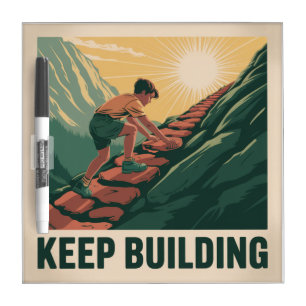 Keep Building Dry Erase Board