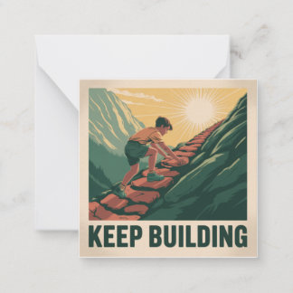 Keep Building Note Card