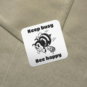 Keep Busy Be Happy Busy Bee Motivational Cartoon Square Sticker