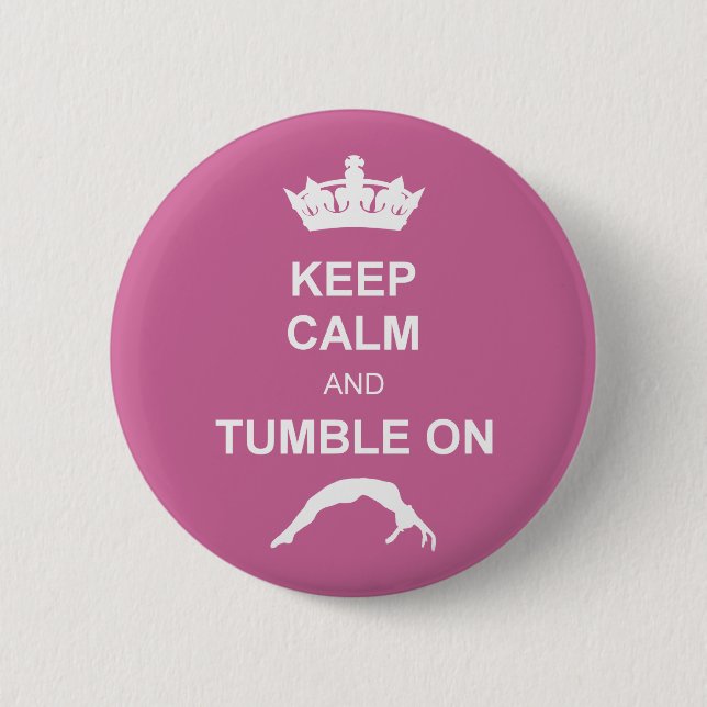 Keep cale and Tumble Pinback Button (Front)