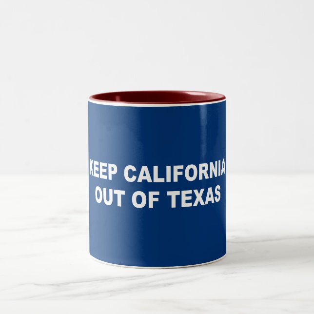 Keep California Out Of Texas Two-Tone Coffee Mug (Center)