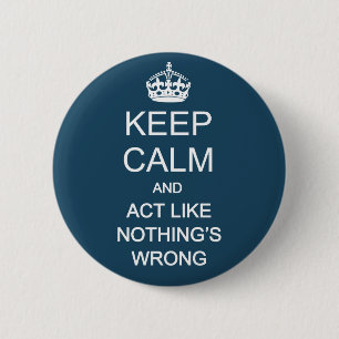 Keep Calm 1 Pinback Button