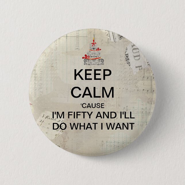 Keep Calm 50th Birthday Party Favor Pinback Button (Front)