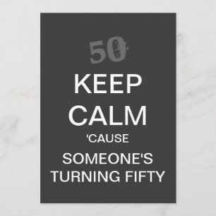 KEEP CALM 50th Birthday Party Invitation (Dark)