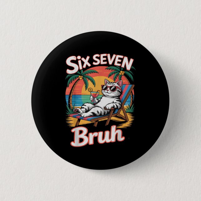 Keep Calm 67 Bruh Cat Vacation Cruise Trip Joke Ge Button (Front)