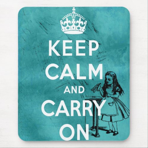 Keep Calm Alice Mouse Pad