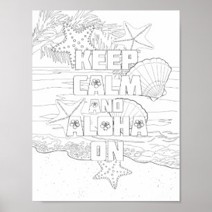 Keep Calm Aloha On Adult Coloring Poster