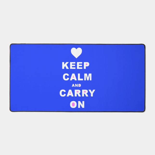 KEEP CALM AN CARRY ON Blue Desk Mat (Front)