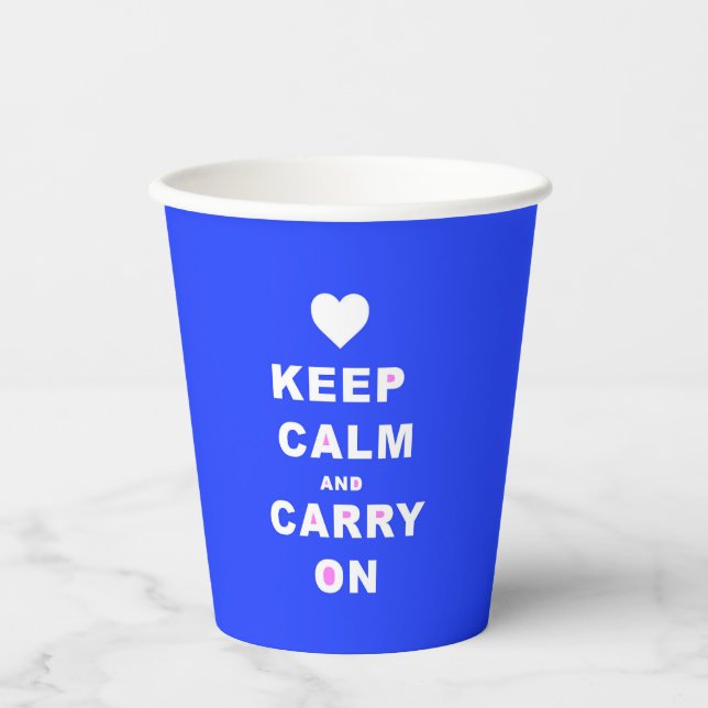 KEEP CALM AN CARRY ON Blue Paper Cups (Front)