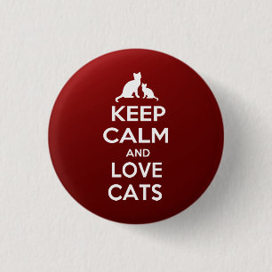 Keep calm an love cats pinback button