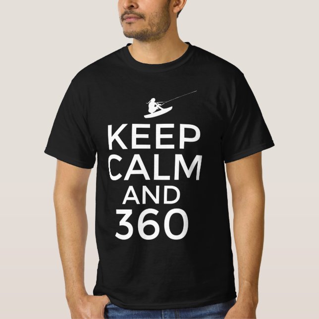 Keep calm and 360 T-Shirt (Front)