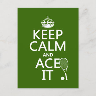 Keep Calm and Ace It (tennis) (in any color) Postcard