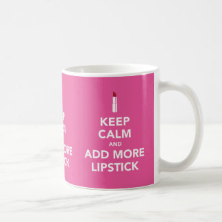 Keep calm and add more lipstick x3 image mug