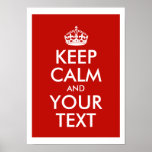 Keep Calm And Add Your Own Personalized Text Poster at Zazzle