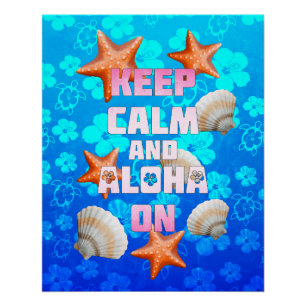 Keep Calm And Aloha On Poster