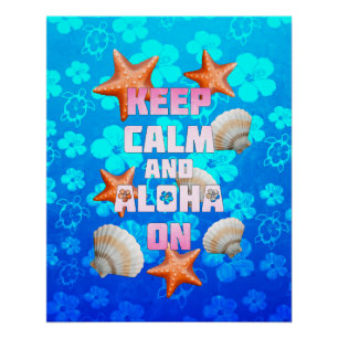 Keep Calm And Aloha On Poster