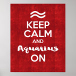 Keep Calm And Aquarius On Astrology Red Vintage Poster at Zazzle