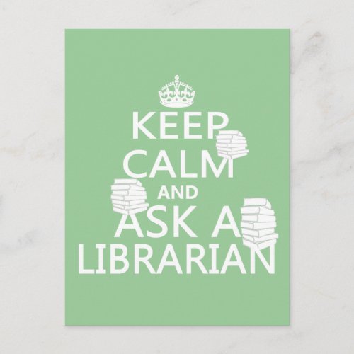 Keep Calm and Ask A Librarian Postcard