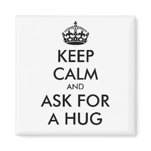 KEEP CALM AND ASK FOR A HUG - black Magnet