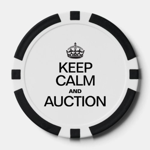 KEEP CALM AND AUCTION POKER CHIPS