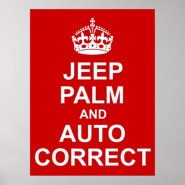 Keep Calm and Auto Correct Poster (Front)