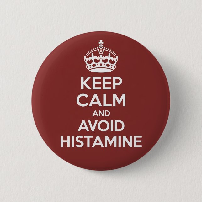 Keep Calm and Avoid Histamine Awareness Button (Front)