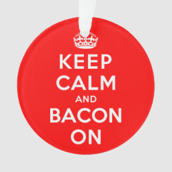 keep_calm_and_bacon_on_ornament-r98a2949a722f4d8db247ab0cd40df819_zh5xh_250.jpg?rlvnet=1