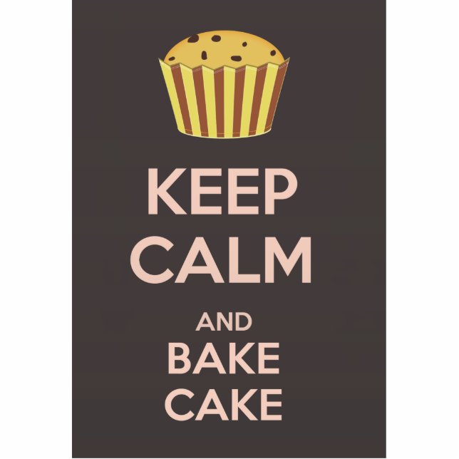 Keep Calm and Bake Cake Cutout (Front)