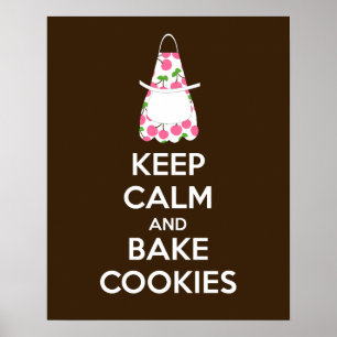 Keep Calm and Bake Cookies Poster Print
