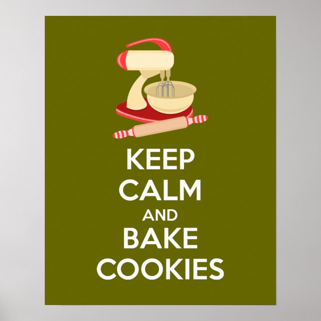 Keep Calm and Bake Cookies Poster Print (Front)