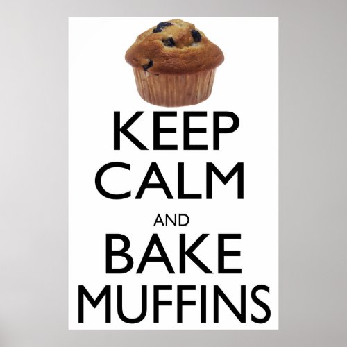 Keep Calm and Bake Muffins Poster